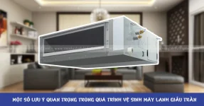 Vệ sinh Máy lạnh giấu trần và những lưu ý trong quá trình vệ sinh Máy lạnh nối ống gió-2.webp
