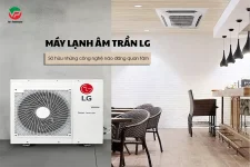 Máy lạnh âm trần thương hiệu LG Hàn Quốc sở hữu những tính năng nổi bật nào-2.webp